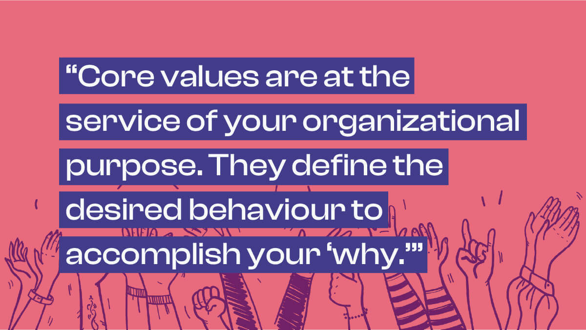 Core Values: Define Them & Live Them